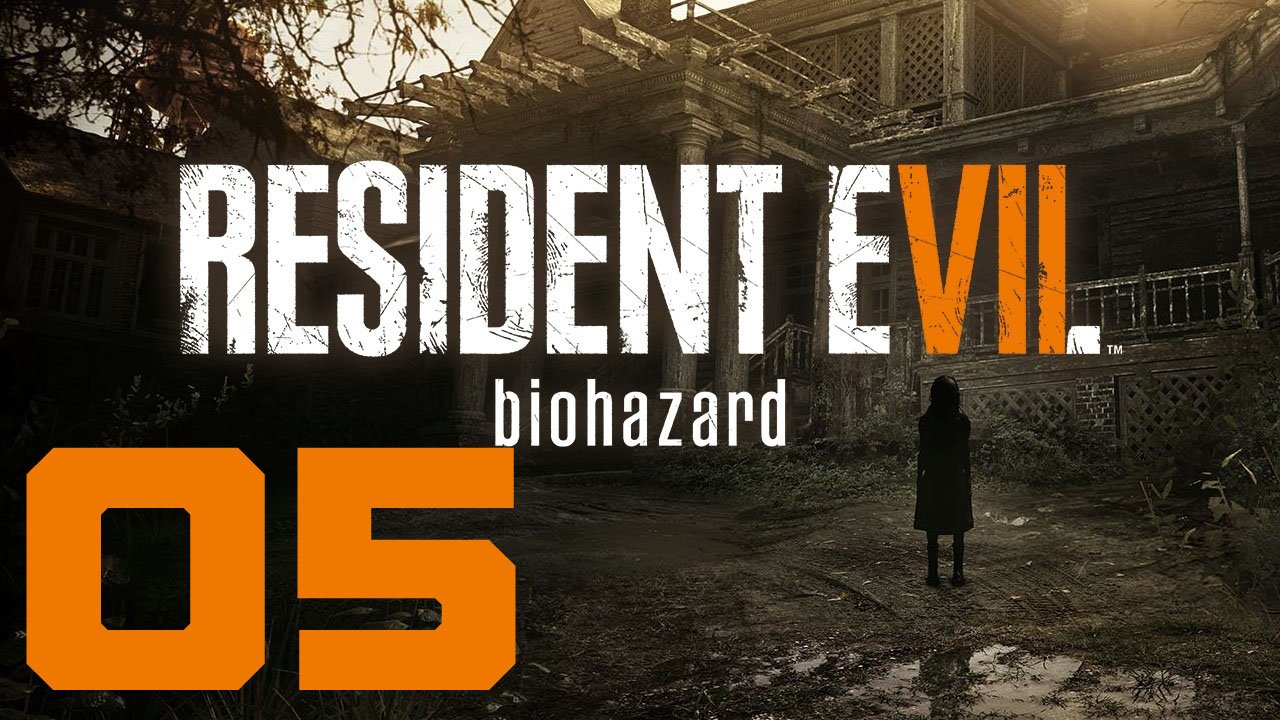 RESIDENT EVIL 7 biohazard Gold Edition. Серия 05