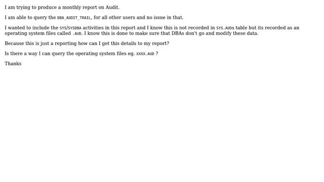 Databases: Oracle sys SYSDBA audit information to a report смотреть онлайн