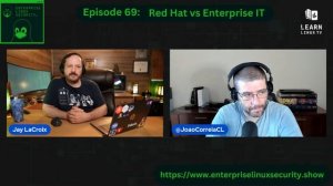 Enterprise Linux Security Episode 69 - Red Hat vs Enterprise IT