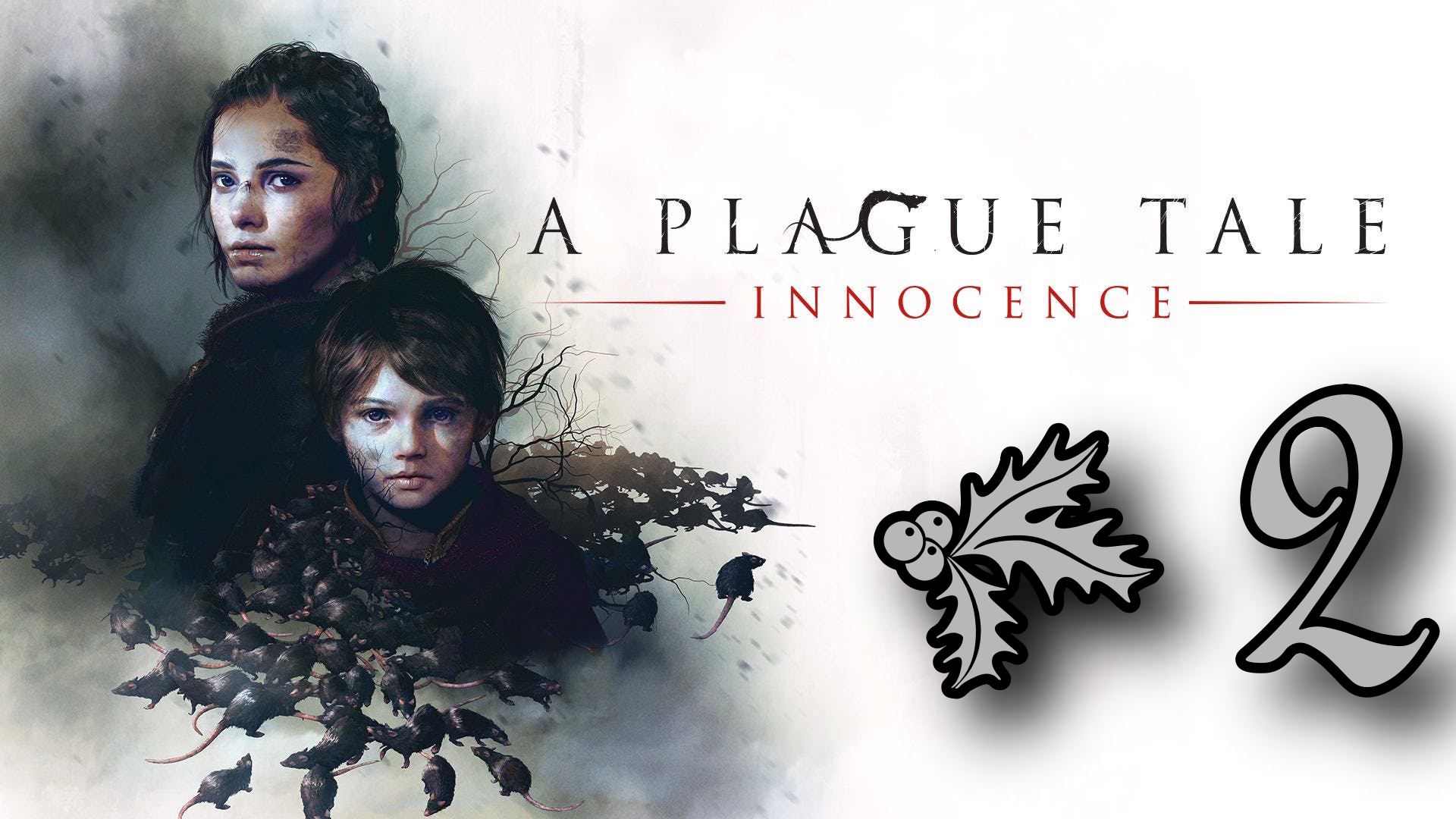 A Plague Tale Innocence # 2 ➤ ПОЛНОЕ ПРОХОЖДЕНИЕ