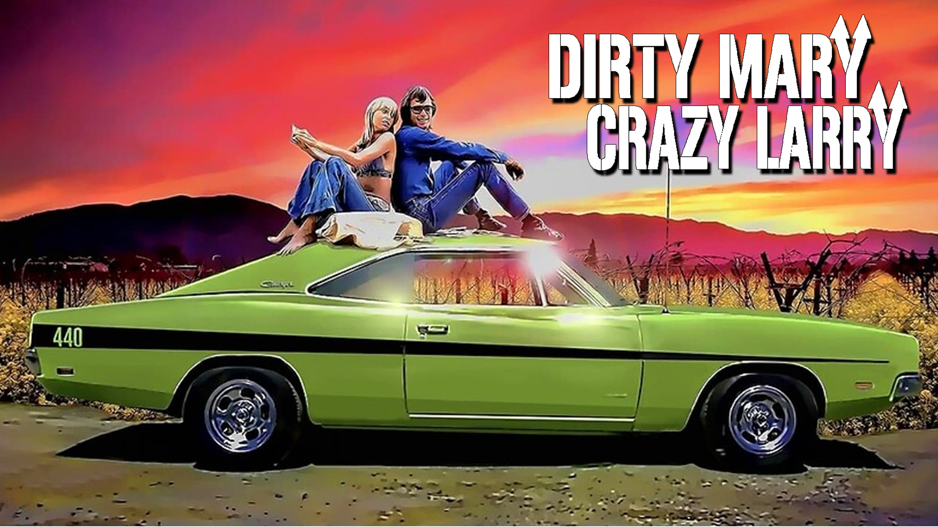 Dirty mary. Dirty Mary Crazy Larry (1974).