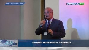 XALQARO KONFERENSIYA BO'LIB O‘TDI