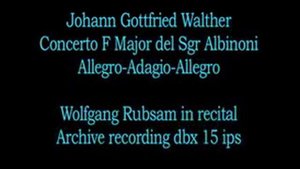 Johann Gottfried Walther Concerto - F Major del Sgr Albinoni