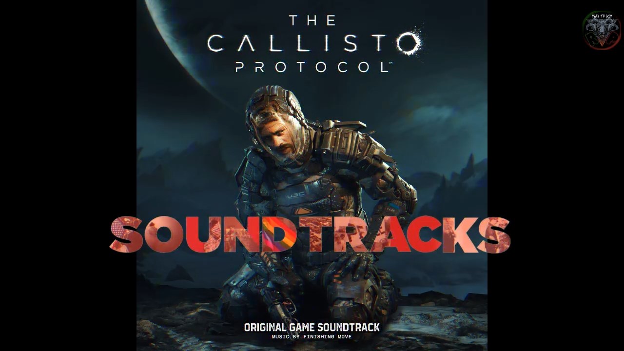 The Callisto Protocol Original Soundtrack/OST #RitorPlay