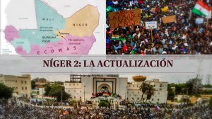 #76 ?? NÍGER 2: Actualización de la situación en el país y el contexto africano y geopolítico