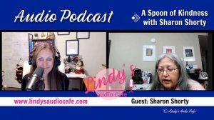 A Spoon of Kindness with Guest Sharon Shorty