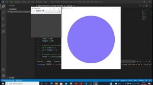 Track bars in OpenCV : Controlling radius of a circle using track bars.