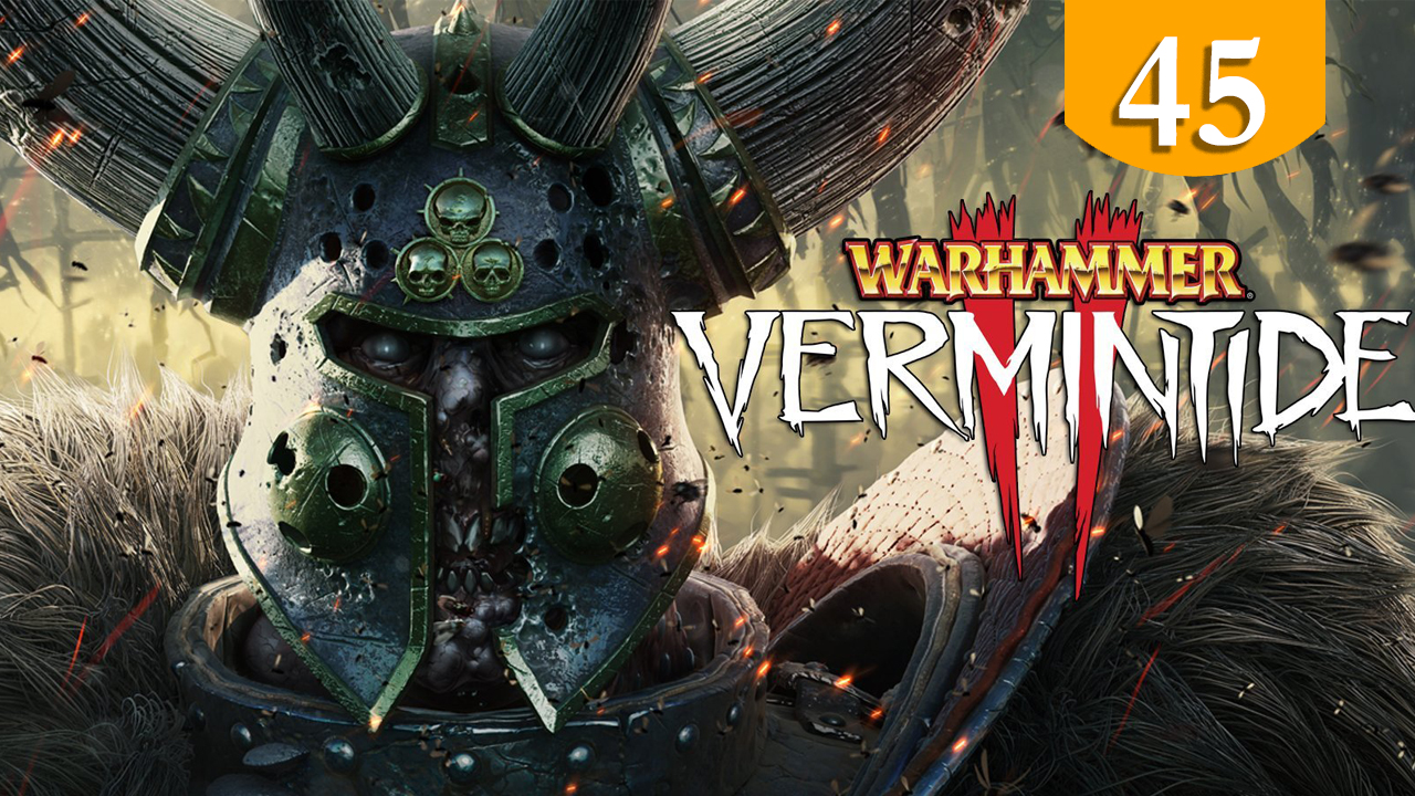 Поход Решимости ч7 ➤ Warhammer: Vermintide 2 ➤ Прохождение #45