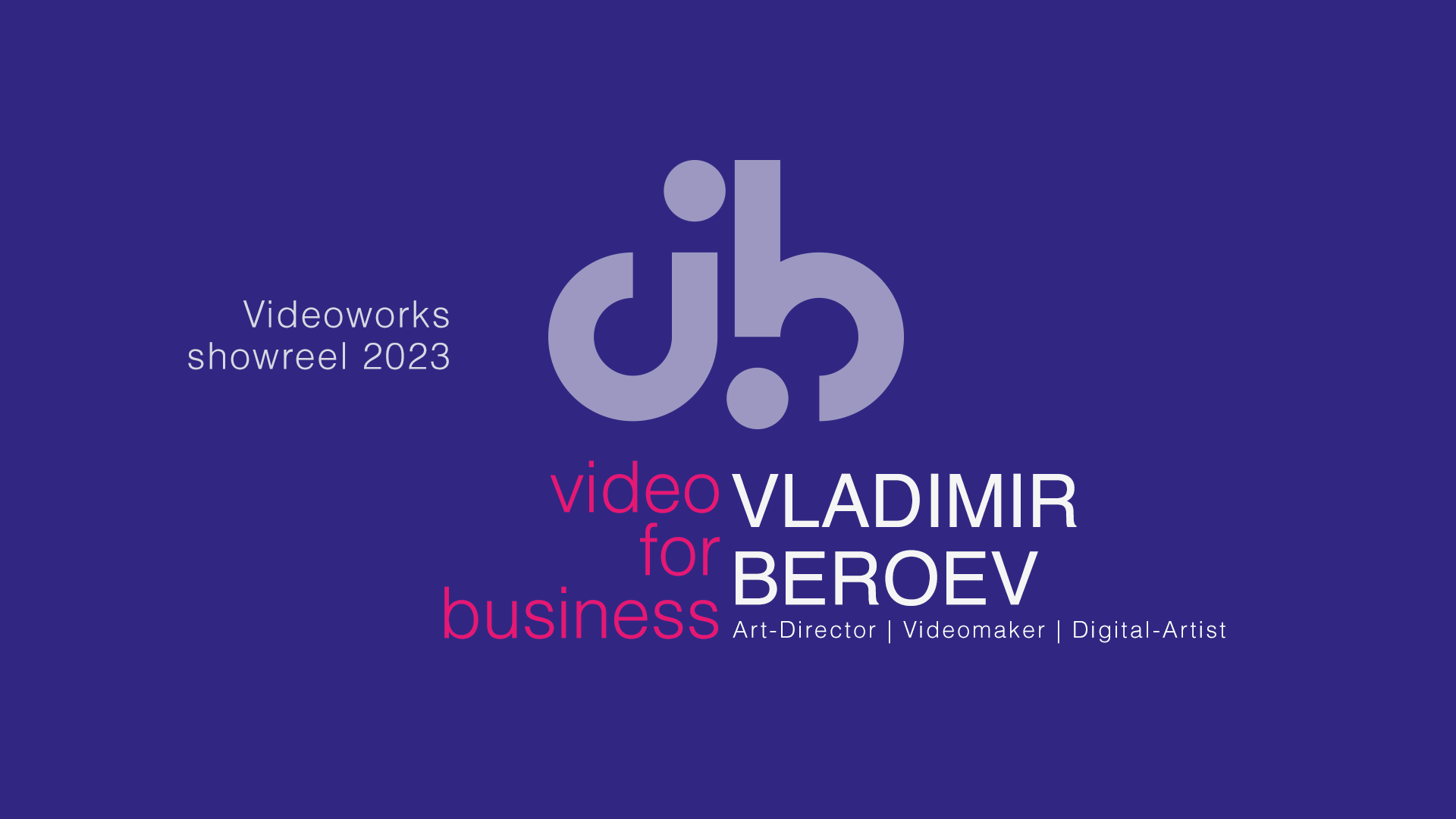 Владимир Бероев | Видео для бизнеса | Шоурил 2023