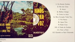 Edgar Martins - Belos Hinos Para Uma Linda Voz (LP Completo) 1969