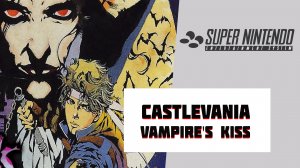 Castlevania - Vampire's Kiss (Super Nintendo)