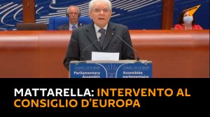 Intervento di Mattarella al Consiglio d'Europa