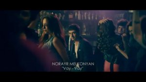 Norayr Melkonyan - Vay Vay (Official Music Video 2014)