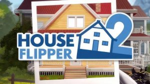 РЕМОНТ КВАРТИРЫ House Flipper 2