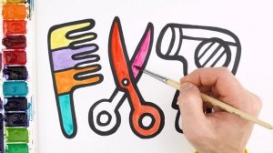 Рисуем и раскашиваем расческу, ножницы и фен!\\ Рисование для девочек! Давайте рисовать  вместе!