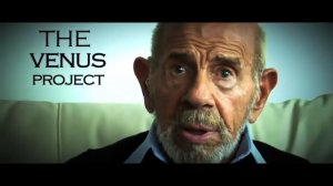 Жак Фреско для фильма Земля 2.0 | Проект Венера