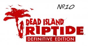 Dead Island Riptide Definitive Edition  - Часть 10: Паром