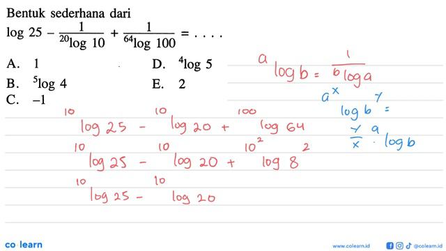 Bentuk sederhana dari log 25-1/(20 log 10)+1/ (64 log 100)=... смотреть онлайн