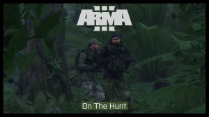 ArmA 3.On The Hunt