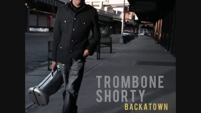 "Suburbia" - Trombone Shorty смотреть онлайн