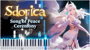 Song of Peace Ceremony (Sdorica) 【 КАВЕР НА ПИАНИНО 】