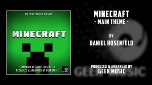 MINECRAFT - Main Theme By Daniel Rosenfeld | Mojang