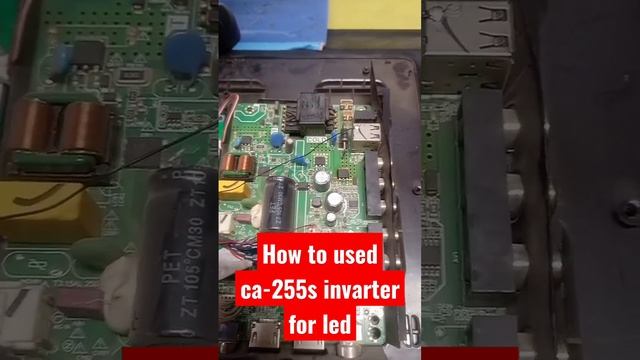 how to used ca-255s inverter  for led