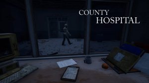 County Hospital ➤ ПОЛНОЕ ПРОХОЖДЕНИЕ