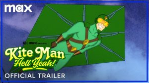 Animated series Kite Man: Hell Yeah!, season 1 - Official Trailer | HBO Max