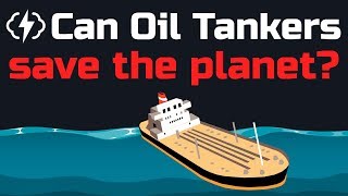 How Giant Oil Tankers Could Help Solve The Climate Crisis смотреть онлайн