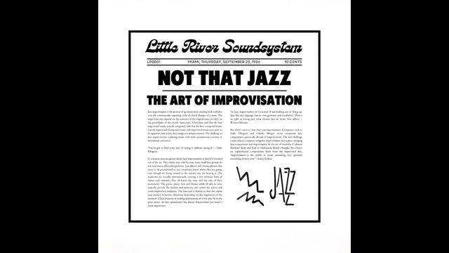 Little River Soundsystem - Not That Jazz [LRS001] смотреть онлайн