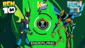 Ben23 Aliens VS Ben10 Enderland Universe 2021 | Fan Art