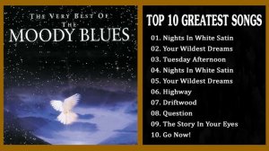 The Moody Blues Greatest Hits Full Album - The Moody Blues Best Songs