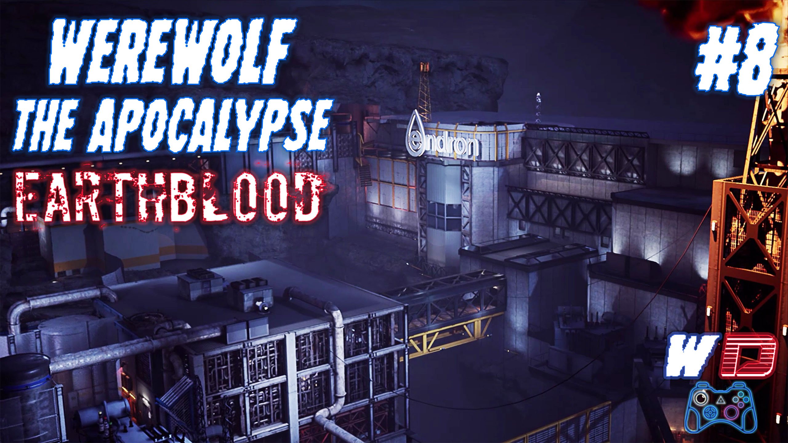 Werewolf: The Apocalypse – Earthblood. Прохождение #8. Атака на бурильную станцию!
