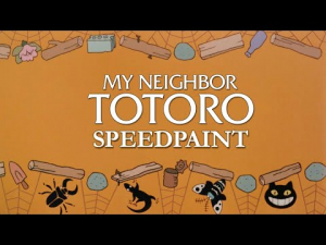 【Speedpaint】? Мой сосед Тоторо ?.mp4