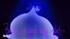 ballora's biggest belly inflation