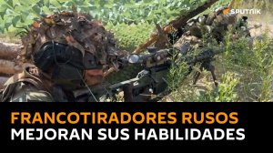 Los francotiradores rusos se adiestran cerca del frente de la operación militar especial