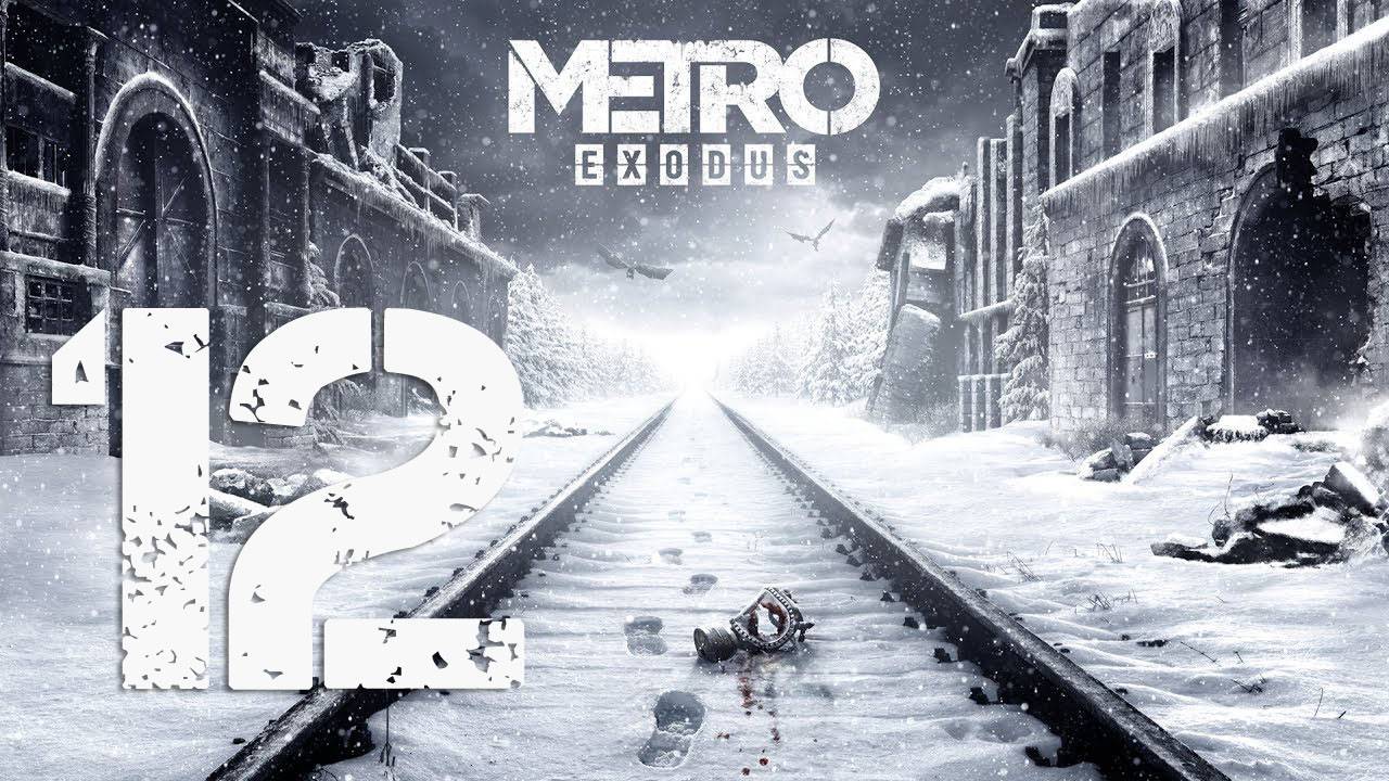 Metro Exodus. Серия 12 (Каспий: Восточная часть пустыни)