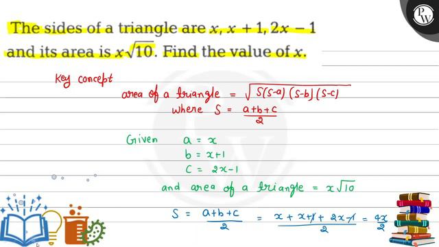 The sides of a triangle are x, x+1,2 x-1 and its area is x √(10). Find the value of x. смотреть онлайн