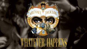 Michael Jackson - Whatever Happens ( 2023 MW Remix )