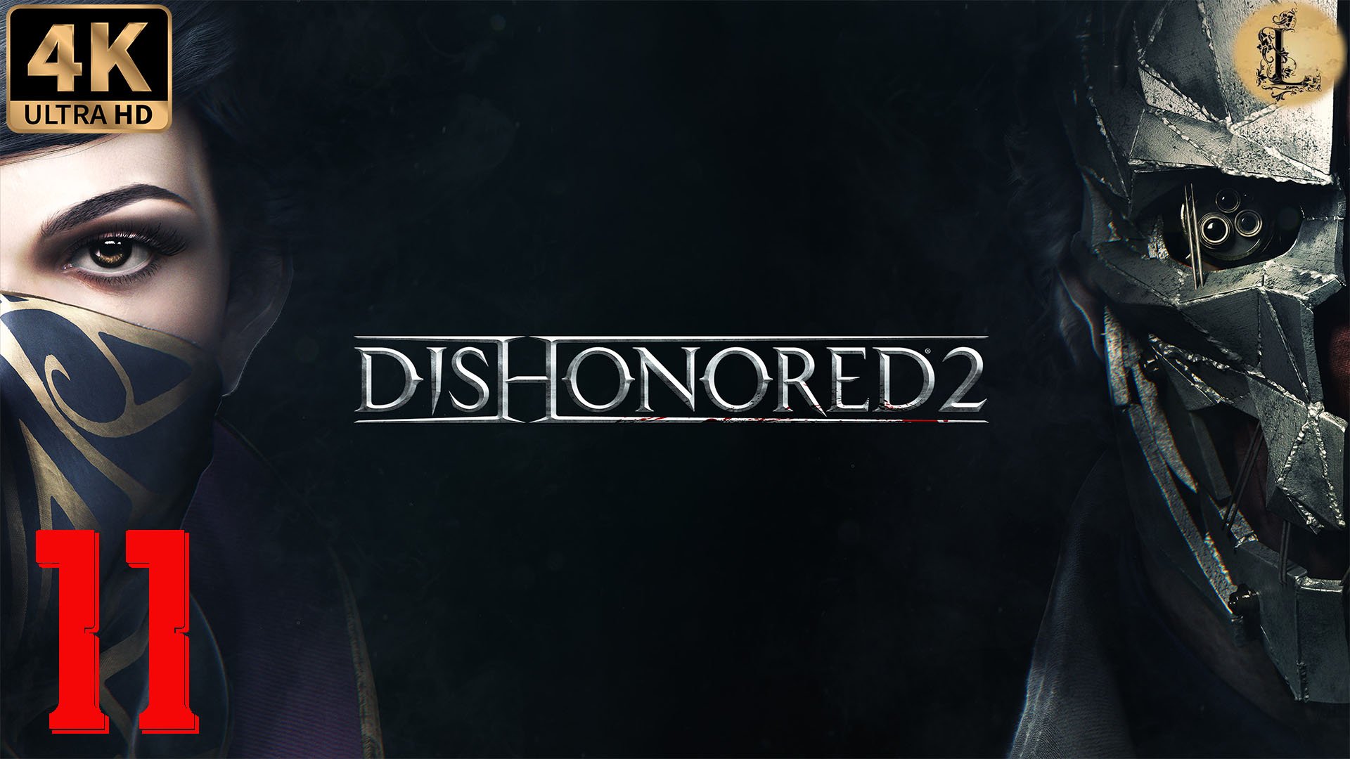 Dishonored 2 4k Ultra HD