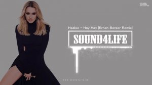 Hadise - Hay Hay (Erhan Boraer Remix)