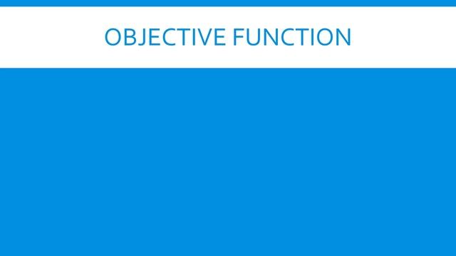 Introduction To Optimization: Objective Functions and Decision Variables