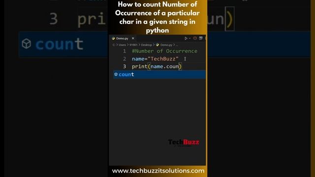 How to Count Number Of Occurrence of a Character in a given string in Python  #Techbuzz It Solution