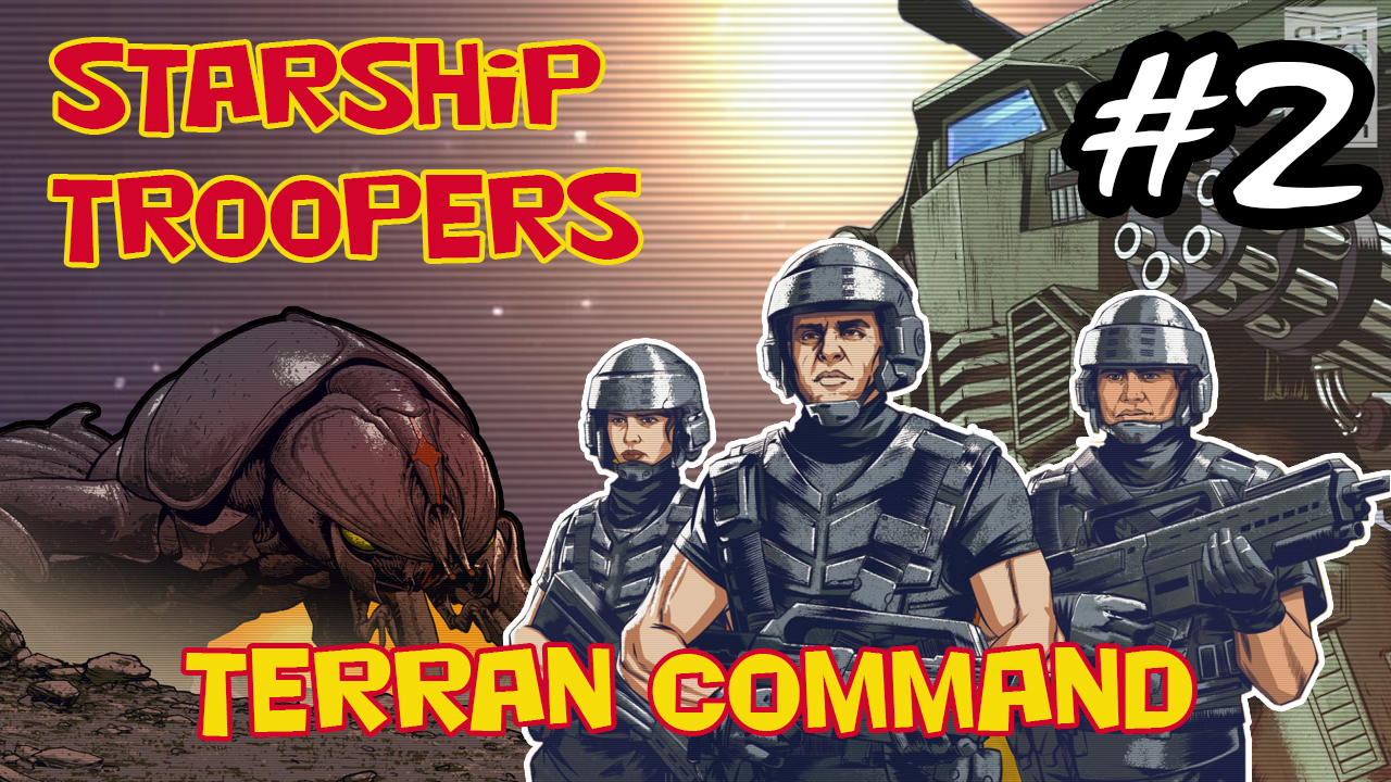?? Starship Troopers Terran Command  ?  Обзор демо версии - #2