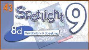 Spotlight 9. Module 8d. Audio #43