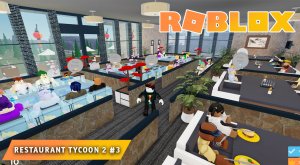 Роблокс Ресторан Тайкун 2 ➤ Часть #3 ➤ Игра Roblox Restaurant Tycoon 2