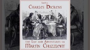 Martin Chuzzlewit Audiobook - Chapter 52. In Which the Tables Are Turned, Completely Upside Down