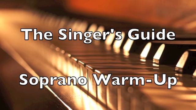 The Singer's Guide | Soprano Vocal Warm-Up Exercises 🎶 смотреть онлайн