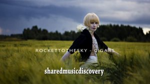 Rockettothesky - Cigars (2006)
